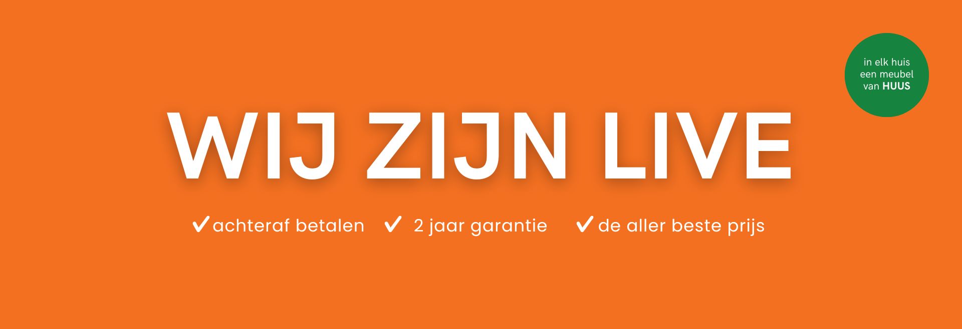 Trendy meubels voor de goedkoopste prijzen, shop je nu bij HUUS