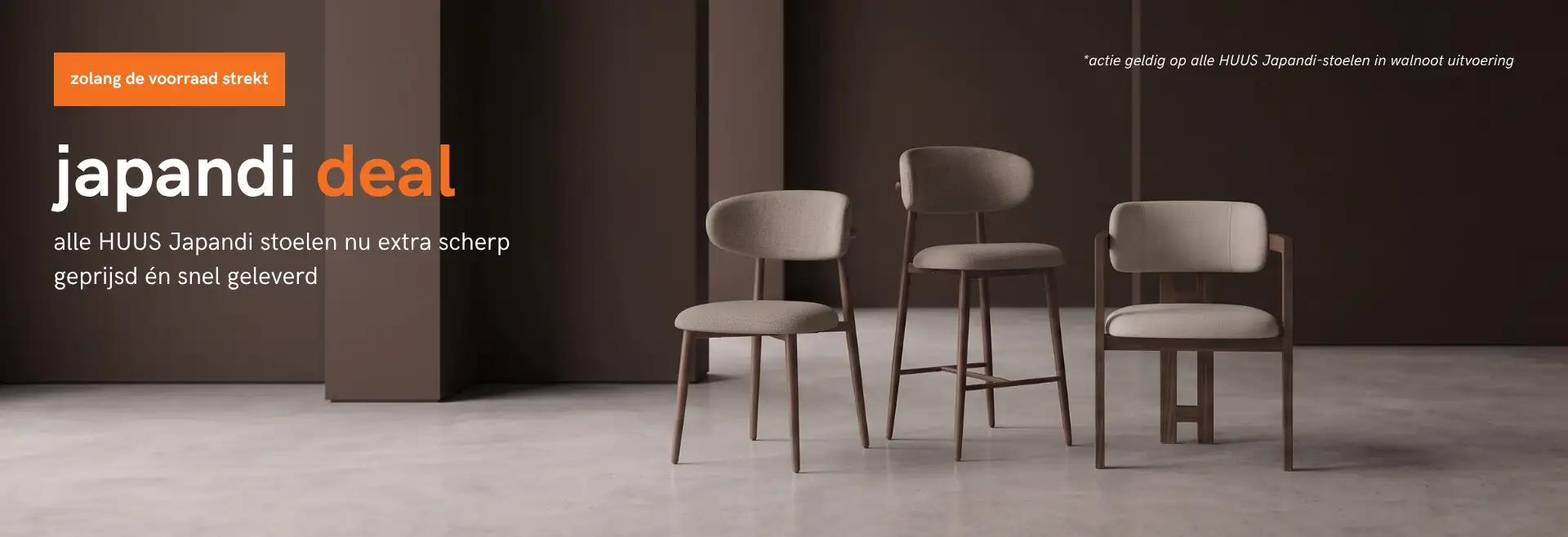 nu alleen bij HUUS japandi stoelen in prijs verlaagd en op voorraad.